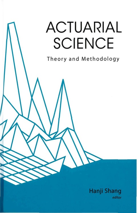 Cover image for book Actuarial Science: Theory And Methodology