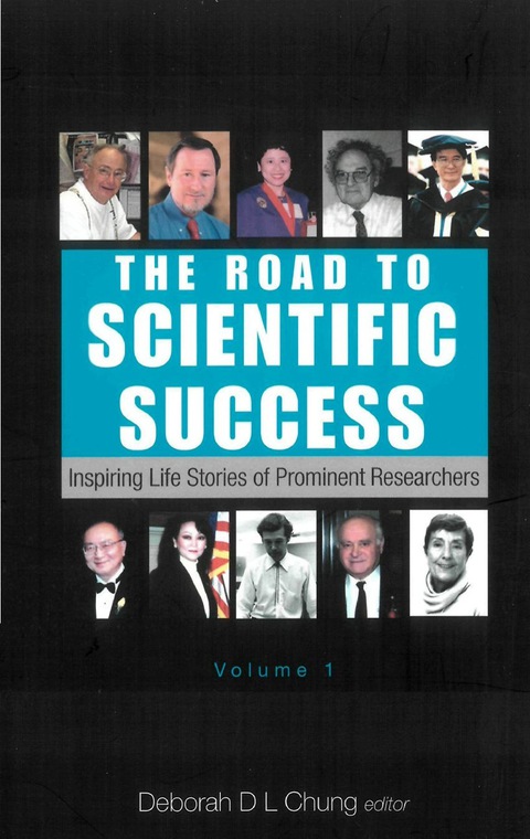 Cover image for book Road To Scientific Success, The: Inspiring Life Stories Of Prominent Researchers (Volume 1)