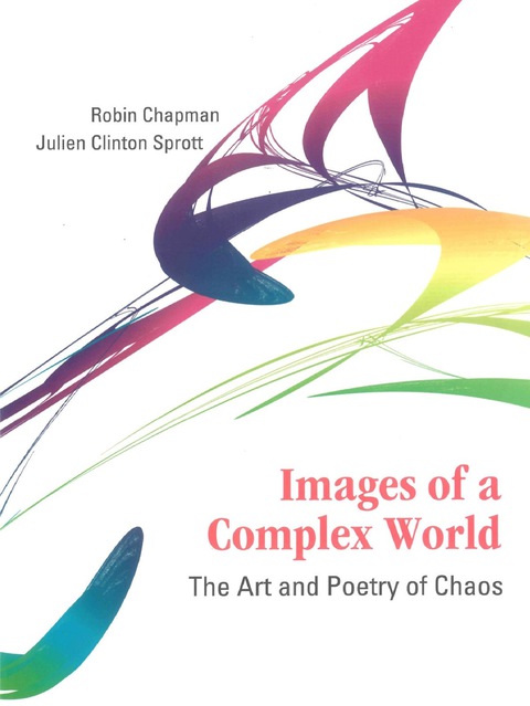 Cover image for book Images Of A Complex World: The Art And Poetry Of Chaos (With Cd-rom)