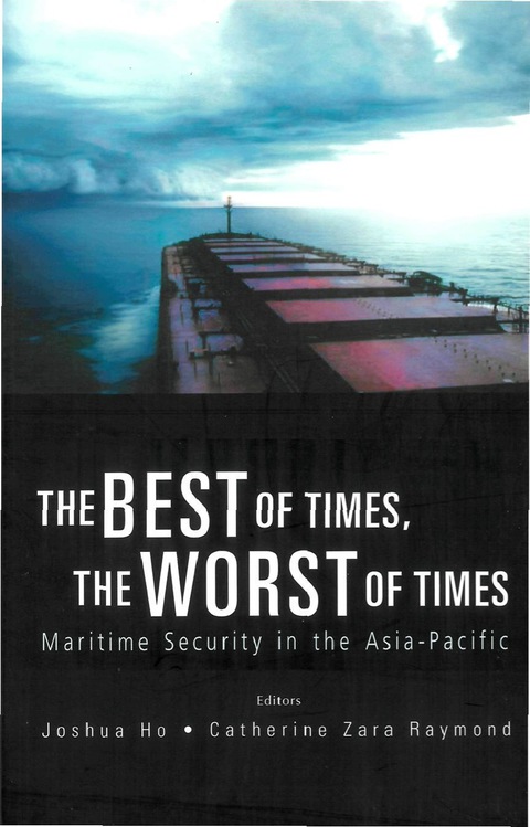Cover image for book Best Of Times, The Worst Of Times, The: Maritime Security In The Asia-pacific