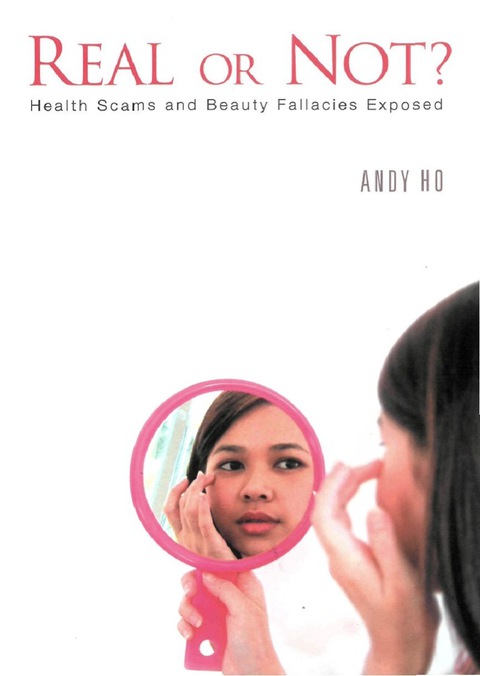 Cover image for book Real Or Not? Health Scams And Beauty Fallacies Exposed