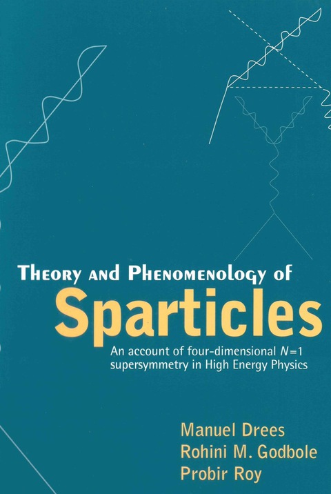 Cover image for book THEORY & PHENOMENOLOGY OF SPARTICLES