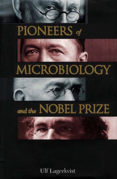Cover image for book PIONEERS OF MICROBIOLOGY&THE NOBEL PRIZE