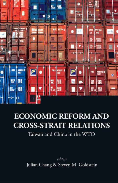 Cover image for book Economic Reform And Cross-strait Relations: Taiwan And China In The Wto