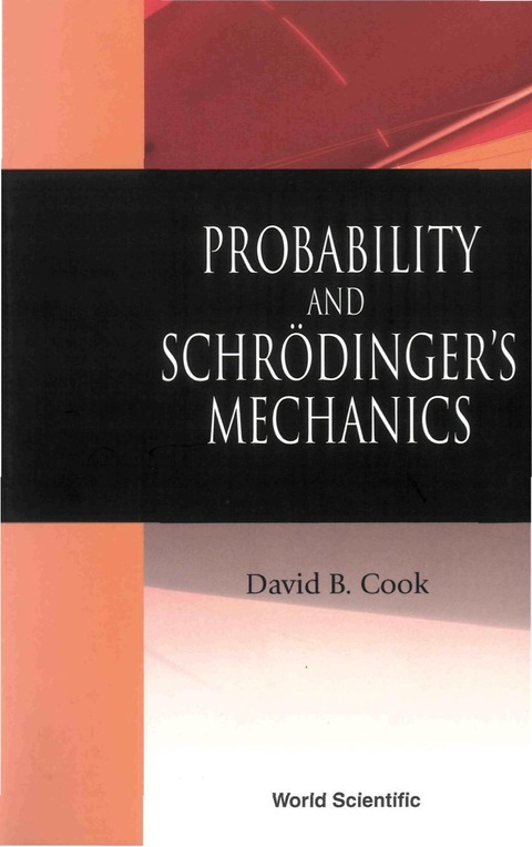 Cover image for book PROBABILITY & SCHRODINGER'S MECHANICS