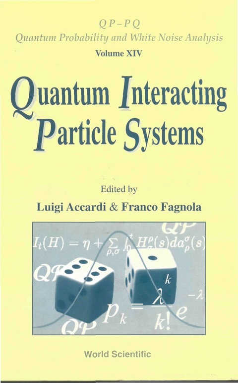 Cover image for book QUANTUM INTERACTING PARTICLE SYSTEM(V14)