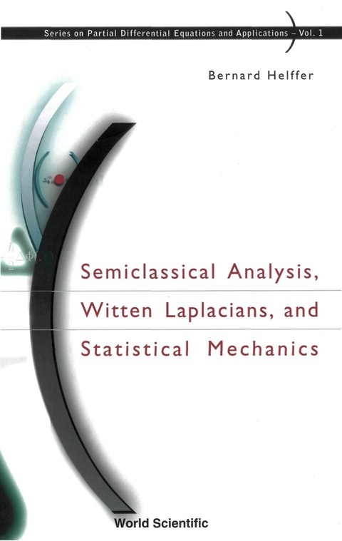 Cover image for book SEMICLASSICAL ANALYSIS, WITTEN LAP..(V1)