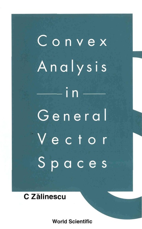 Cover image for book CONVEX ANALYSIS IN GENERAL VECTOR SPACES