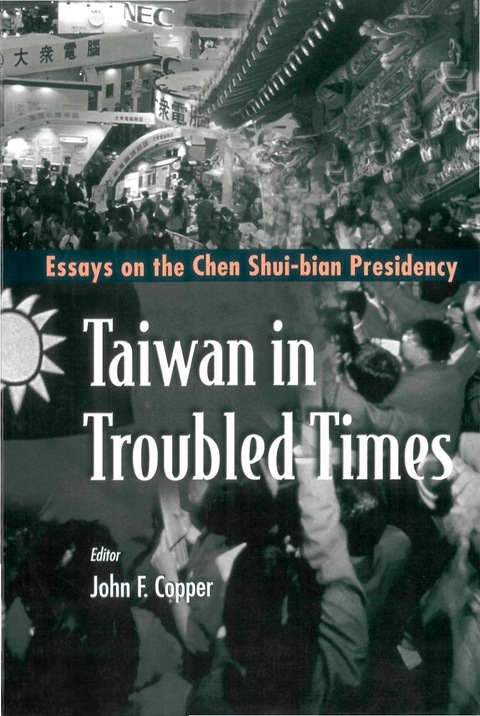Cover image for book TAIWAN IN TROUBLED TIMES