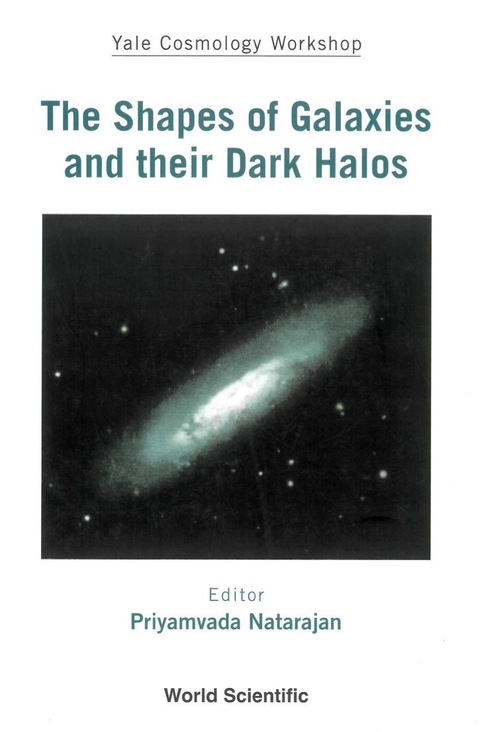 Cover image for book SHAPES OF GALAXIES &THEIR DARK HALOS,THE