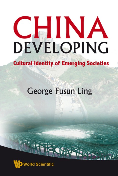 Cover image for book China Developing: Cultural Identity Of Emerging Societies