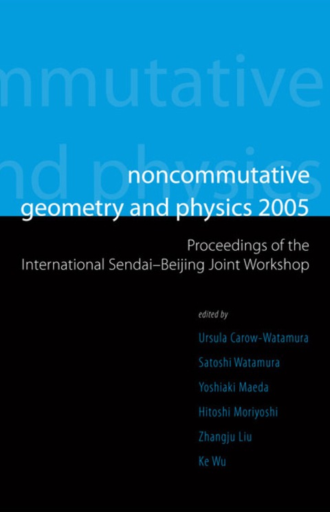 Cover image for book NONCOMMUTATIVE GEOMETRY & PHYSICS 2005