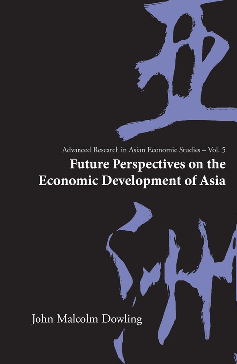 Cover image for book Future Perspectives On The Economic Development Of Asia