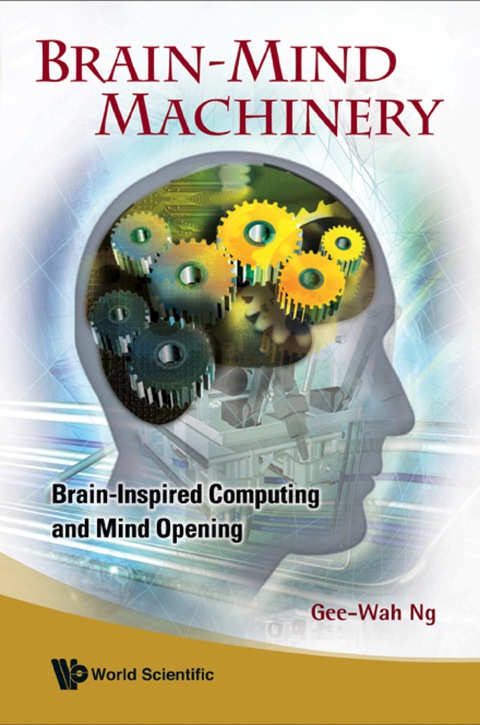 Cover image for book Brain-mind Machinery: Brain-inspired Computing And Mind Opening