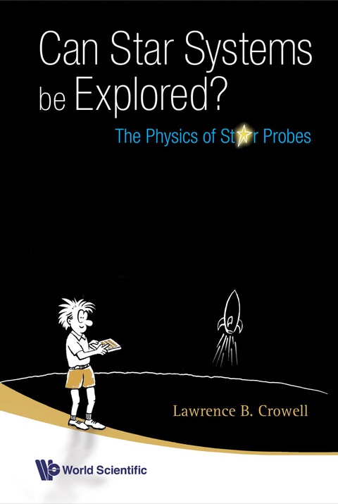 Cover image for book Can Star Systems Be Explored?: The Physics Of Star Probes