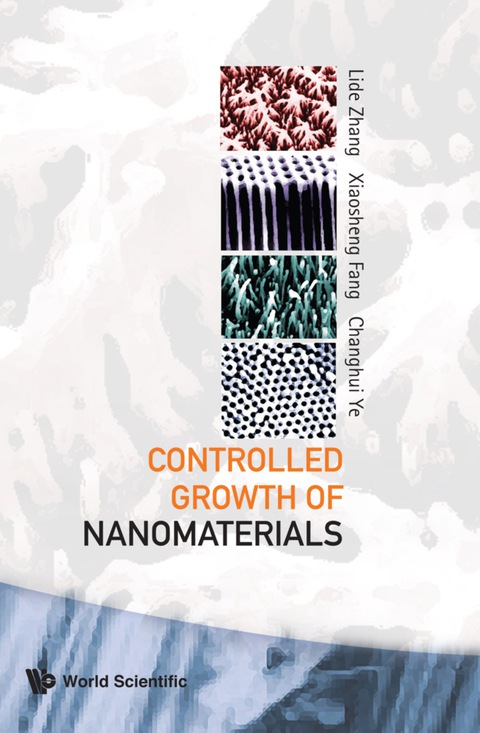 Cover image for book CONTROLLED GROWTH OF NANOMATERIALS