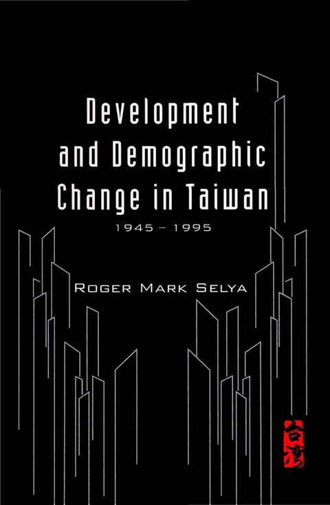 Cover image for book Development And Demographic Change In Taiwan (1945-1995)