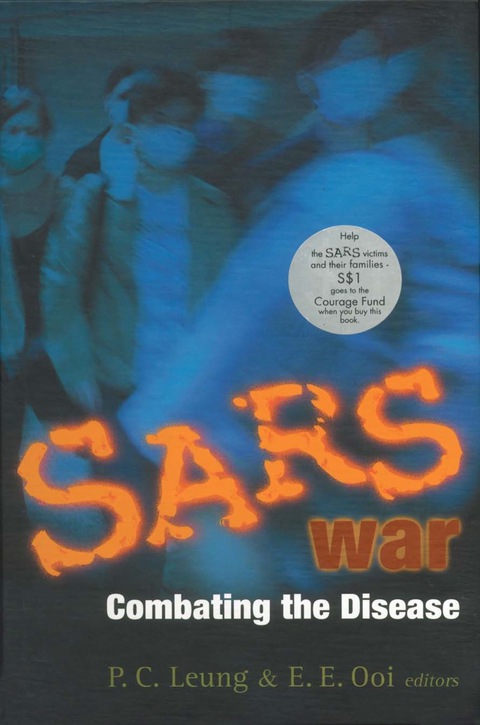 Cover image for book SARS WAR: COMBATING THE DISEASE