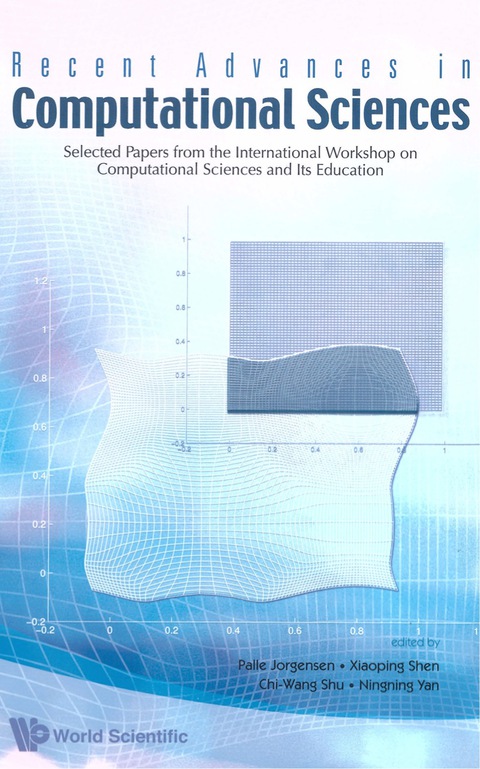 Cover image for book Recent Advances In Computational Sciences: Selected Papers From The International Workshop On Computational Sciences And Its Education