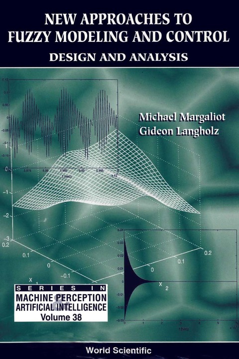 Cover image for book New Approaches To Fuzzy Modeling And Control: Design And Analysis