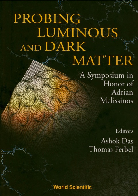 Cover image for book PROBING LUMINOUS & DARK MATTER