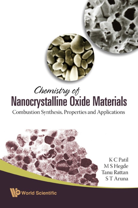 Cover image for book Chemistry Of Nanocrystalline Oxide Materials: Combustion Synthesis, Properties And Applications