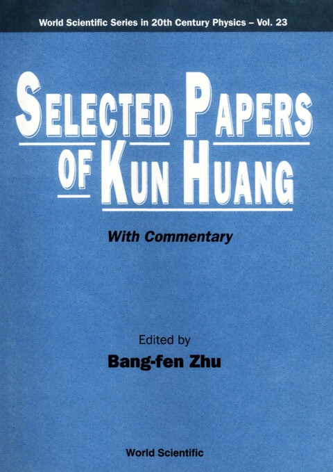 Cover image for book SELECTED PAPERS OF KUN HUANG       (V23)