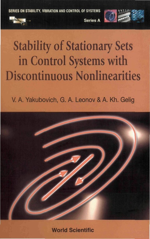 Cover image for book Stability Of Stationary Sets In Control Systems With Discontinuous Nonlinearities