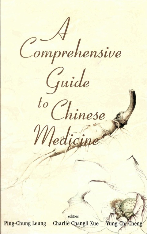 Cover image for book Comprehensive Guide To Chinese Medicine, A