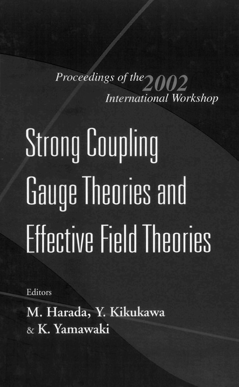 Cover image for book STRONG COUPLING GAUGE THEORIES & EFFEC..
