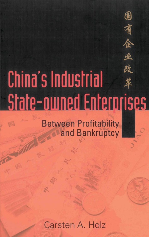 Cover image for book CHINA'S INDUSTRIAL STATE-OWNED ENTER...