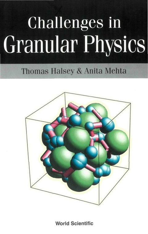 Cover image for book CHALLENGES IN GRANULAR PHYSICS