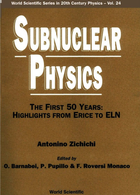 Cover image for book Subnuclear Physics,the First 50 Years: Highlights From Erice To Eln