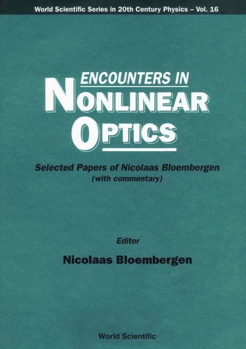 Cover image for book ENCOUNTERS IN NONLINEAR OPTICS     (V16)
