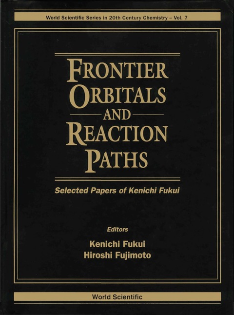 Cover image for book Frontier Orbitals And Reaction Paths: Selected Papers Of Kenichi Fukui
