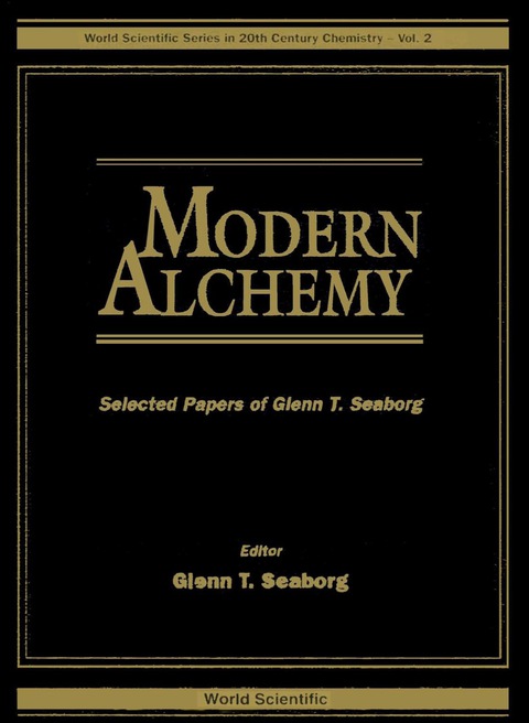 Cover image for book Modern Alchemy: Selected Papers Of Glenn T Seaborg