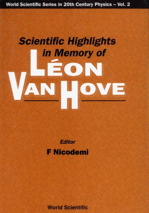 Cover image for book Scientific Highlights In Memory Of Leon Van Hove