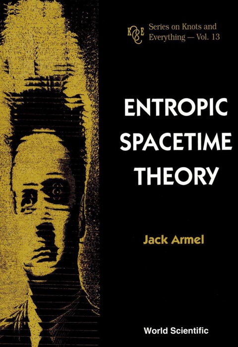 Cover image for book Entropic Spacetime Theory