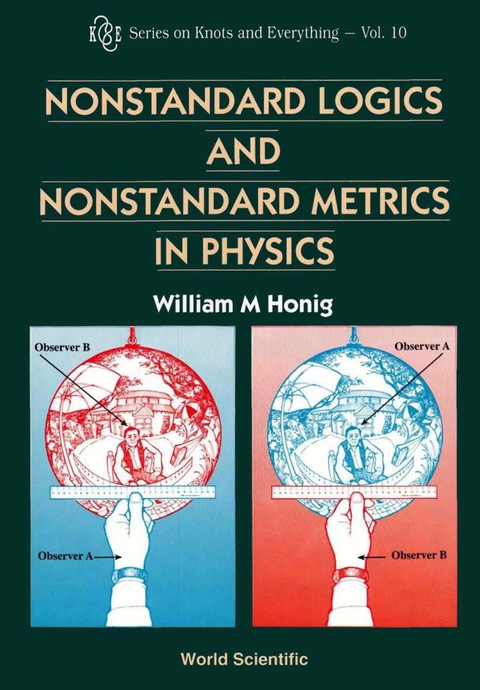 Cover image for book Nonstandard Logics And Nonstandard Metrics In Physics