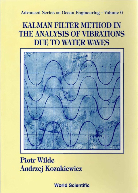 Cover image for book Kalman Filter Method In The Analysis Of Vibrations Due To Water Waves
