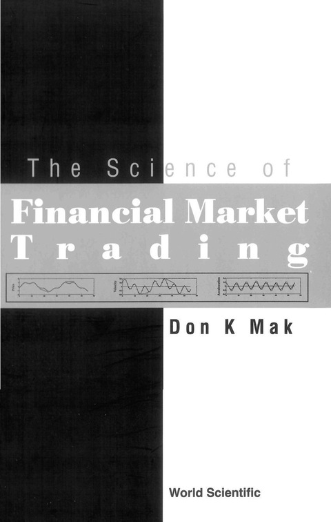 Cover image for book SCIENCE OF FINANCIAL MARKET TRADING, THE