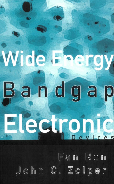 Cover image for book WIDE ENERGY BANDGAP ELECTRONIC DEVICES