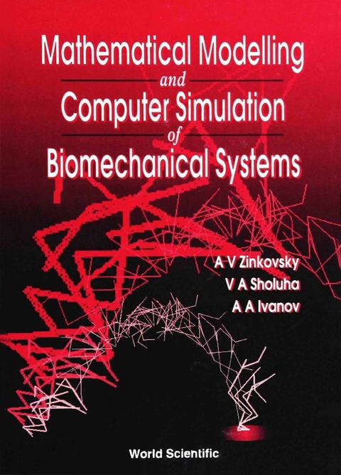 Cover image for book Mathematical Modelling And Computer Simulation Of Biomechanical Systems