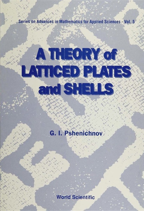 Cover image for book Theory Of Latticed Plates And Shells, A