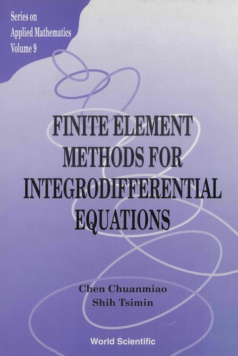 Cover image for book Finite Element Methods For Integrodifferential Equations