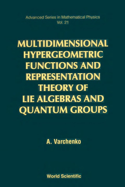 Cover image for book Multidimensional Hypergeometric Functions The Representation Theory Of Lie Algebras And Quantum Groups