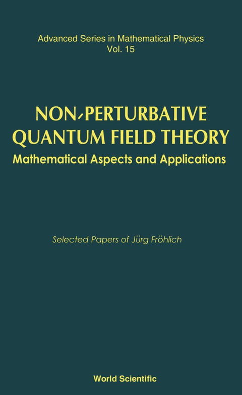 Cover image for book Non-perturbative Quantum Field Theory: Mathematical Aspects And Applications