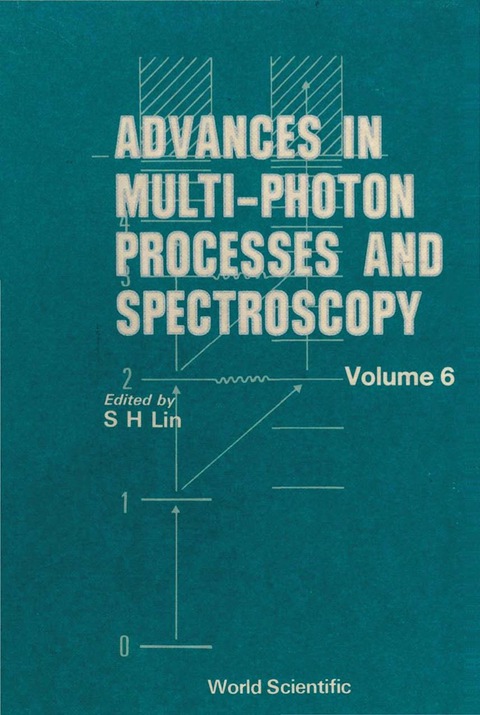 Cover image for book Advances In Multi-photon Processes And Spectroscopy, Vol 6