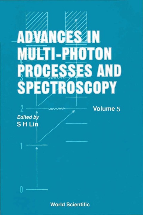 Cover image for book Advances In Multi-photon Processes And Spectroscopy, Vol 5