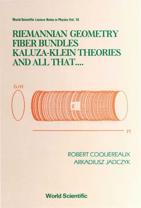 Cover image for book Riemannian Geometry, Fibre Bundles, Kaluza-klein Theories And All That